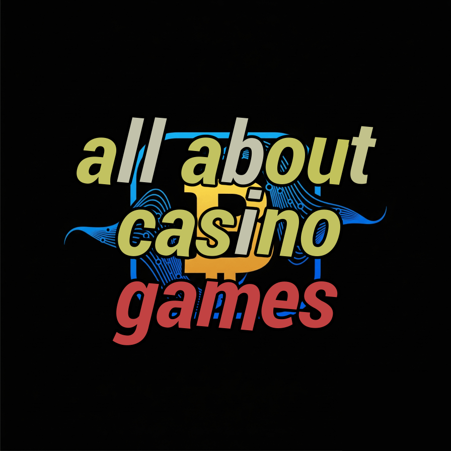 all about casino games