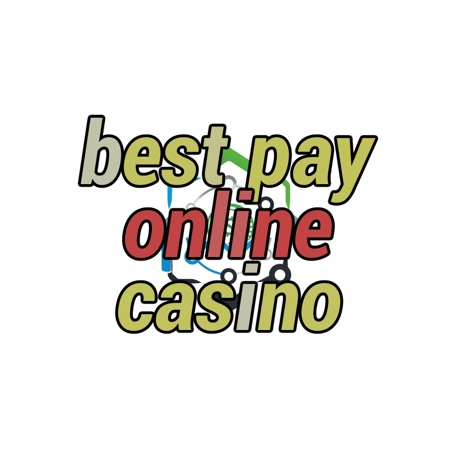 best pay online casino